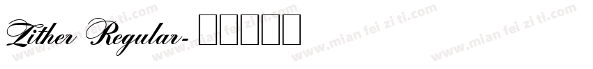 Zither Regular字体转换